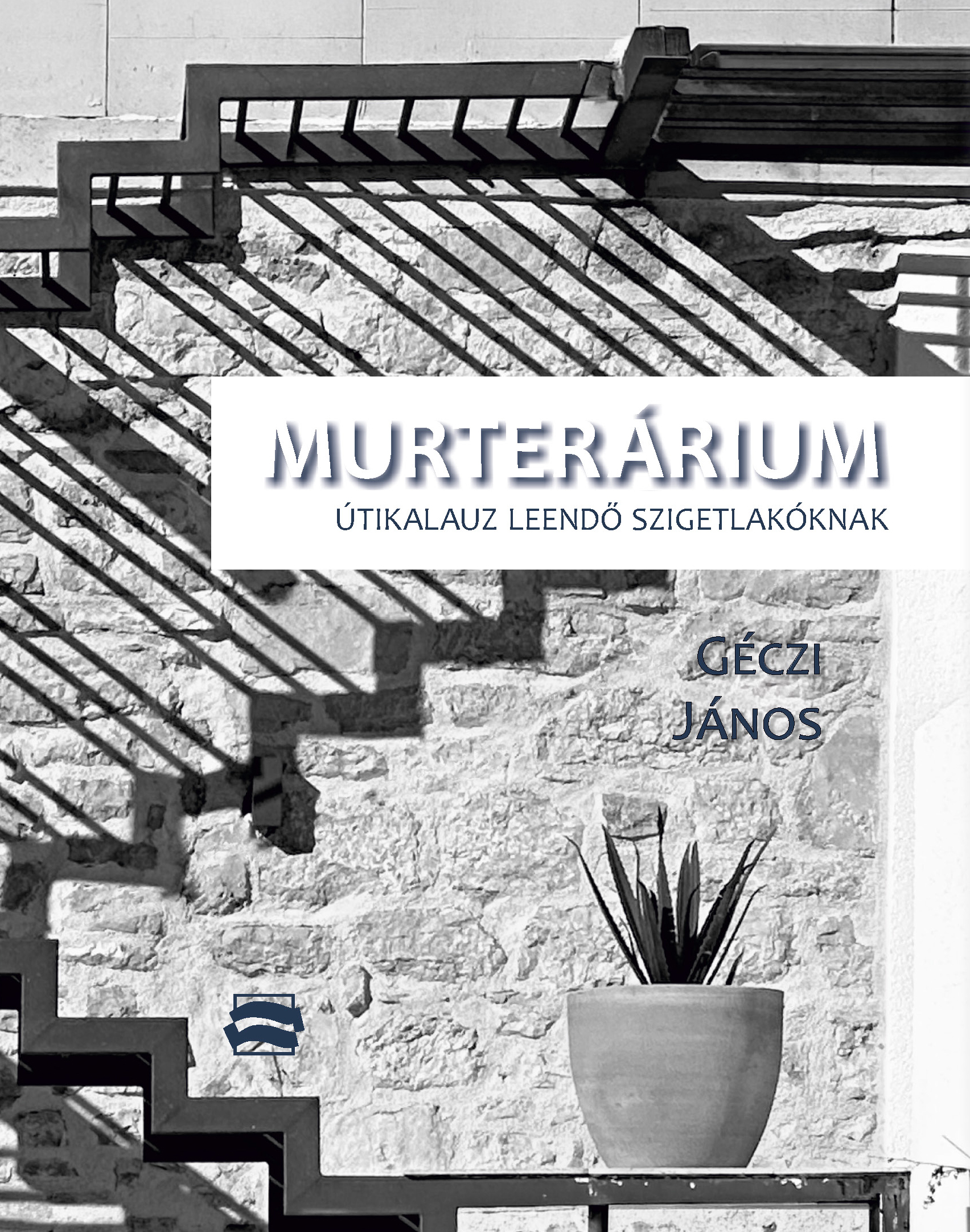 Géczi János: Murterárium